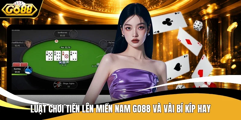 Tiến Lên miền Nam Go88