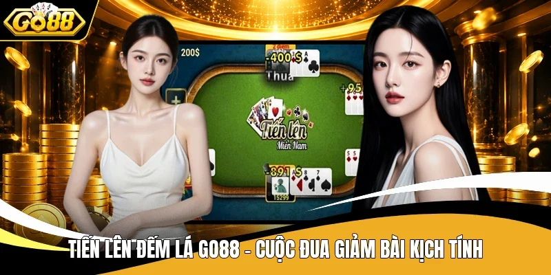 Tiến Lên đếm lá Go88